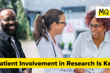 Patient Involvement in Research Is Key