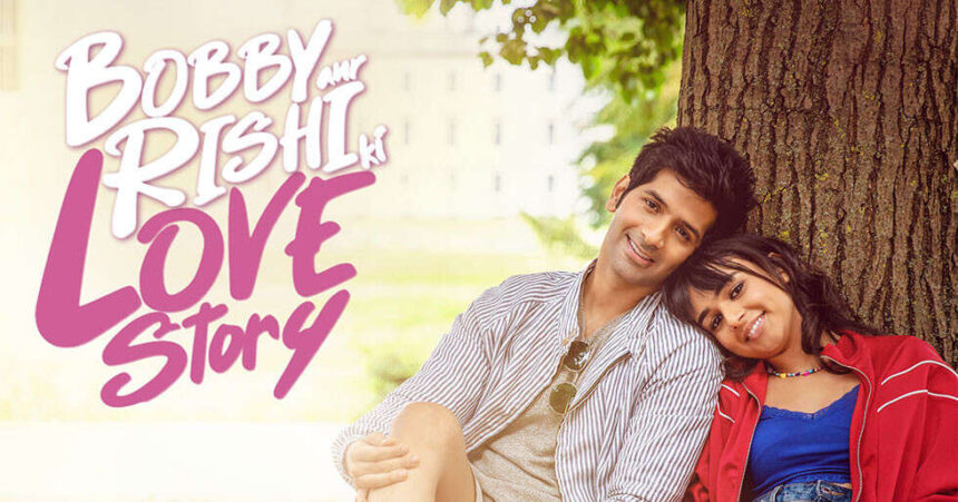 Bobby Aur Rishi Ki Love Story Review